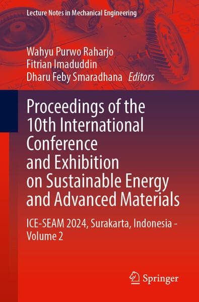 Proceedings of the 10th International Conference and Exhibition on Sustainable Energy and Advanced Materials