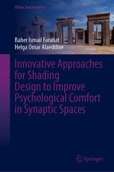 Innovative Approaches for Shading Design to Improve Psychological Comfort in Synaptic Spaces