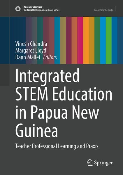 Integrated STEM Education in Papua New Guinea