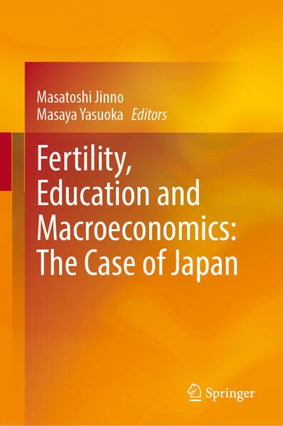 Fertility, Education and Macroeconomics: The Case of Japan