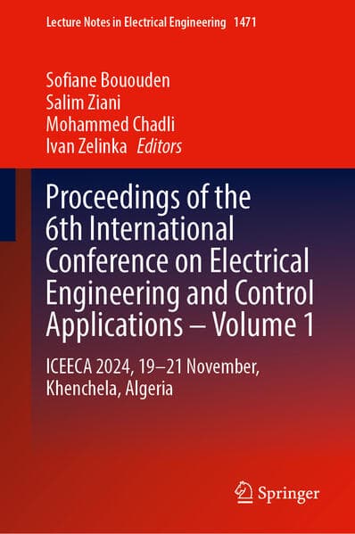 Proceedings of the 6th International Conference on Electrical Engineering and Control Applications – Volume 1