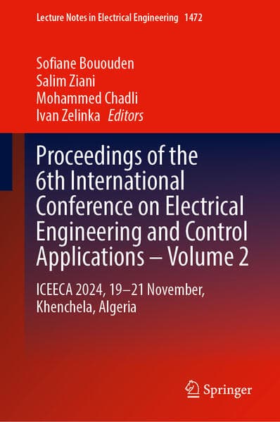 Proceedings of the 6th International Conference on Electrical Engineering and Control Applications – Volume 2