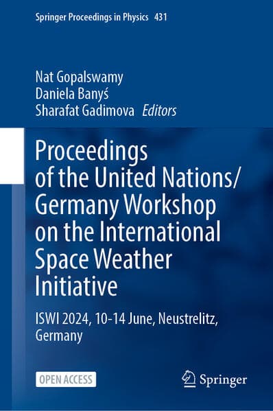 Proceedings of the United Nations/Germany Workshop on the International Space Weather Initiative