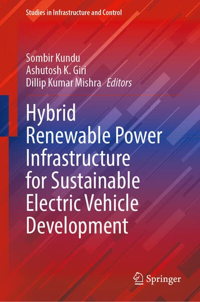 Hybrid Renewable Power Infrastructure for Sustainable Electric Vehicle Development