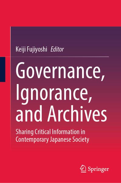 Governance, Ignorance, and Archives
