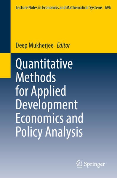 Quantitative Methods for Applied Development Economics and Policy Analysis
