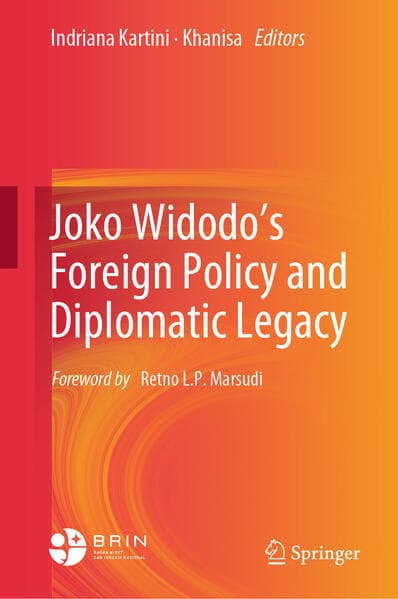 Joko Widodo's Foreign Policy and Diplomatic Legacy