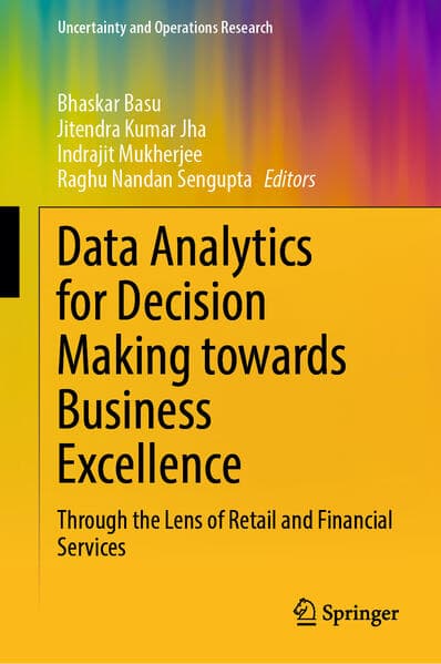 Data Analytics for Decision Making towards Business Excellence