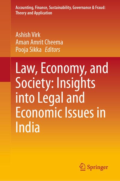 Law, Economy, and Society: Insights into Legal and Economic Issues in India