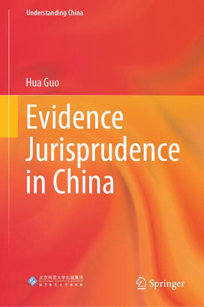 Evidence Jurisprudence in China
