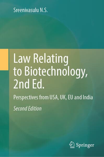 Law Relating to Biotechnology, 2nd Ed