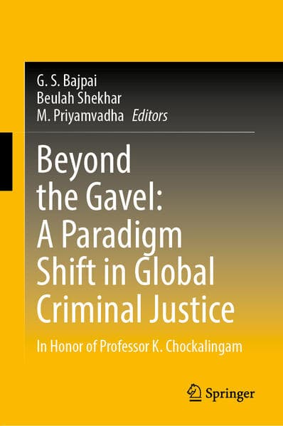 Beyond the Gavel: A Paradigm Shift in Global Criminal Justice
