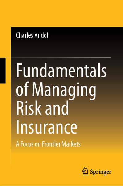 Fundamentals of Managing Risk and Insurance