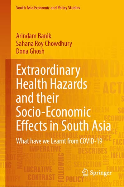Extraordinary Health Hazards and their Socio-Economic Effects in South Asia