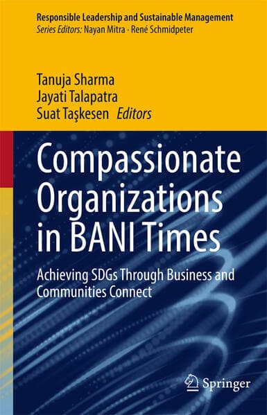 Compassionate Organizations in BANI Times