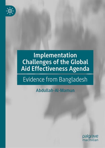 Implementation Challenges of the Global Aid Effectiveness Agenda