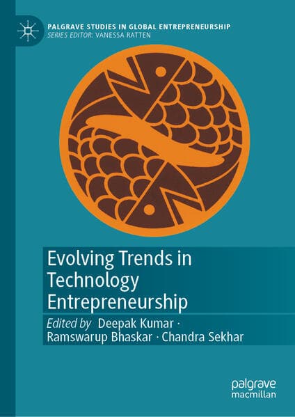 Evolving Trends in Technology Entrepreneurship