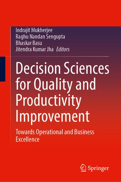 Decision Sciences for Quality and Productivity Improvement