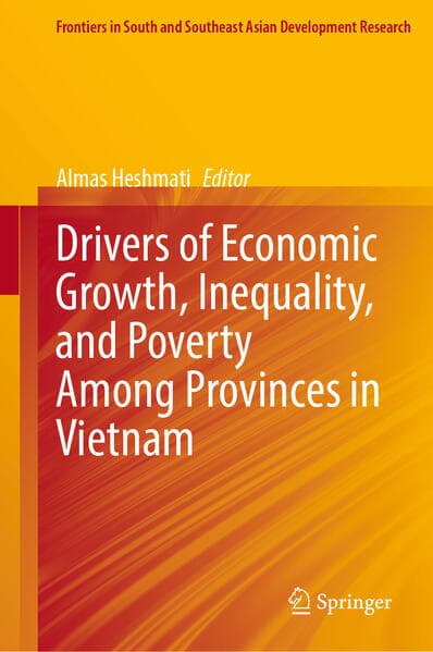 Drivers of Economic Growth, Inequality, and Poverty Among Provinces in Vietnam