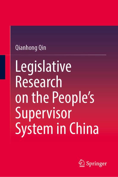 Legislative Research on the People’s Supervisor System