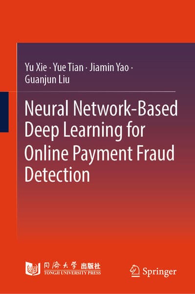 Neural Network-Based Deep Learning for Online Payment Fraud Detection