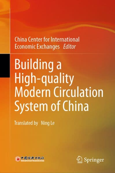 Building a High-quality Modern Circulation System of China