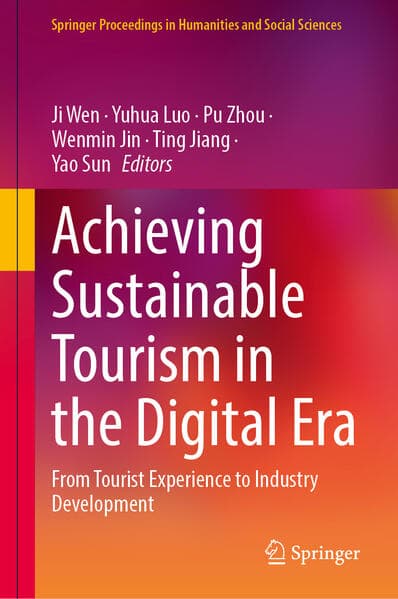 Achieving Sustainable Tourism in the Digital Era