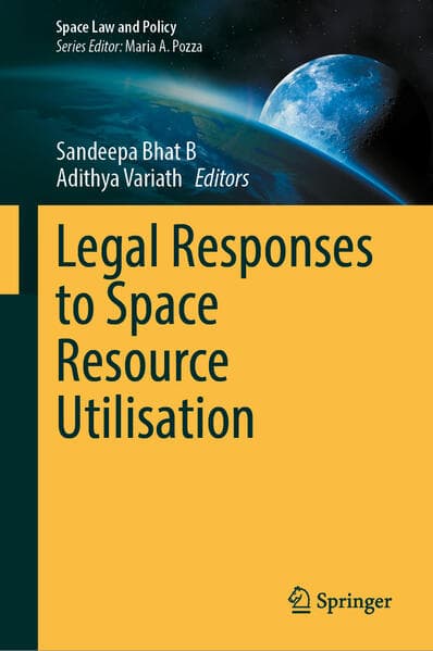 Legal Responses to Space Resource Utilisation