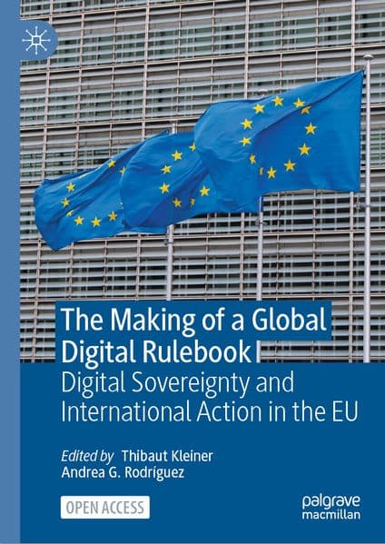 The Making of a Global Digital Rulebook