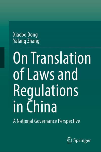 On Translation of Laws and Regulations in China