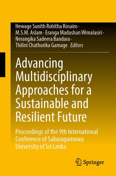 Advancing Multidisciplinary Approaches for a Sustainable and Resilient Future