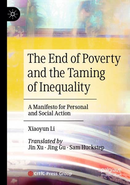 The End of Poverty and the Taming of Inequality
