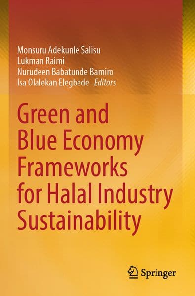 Green and Blue Economy Frameworks for Halal Industry Sustainability