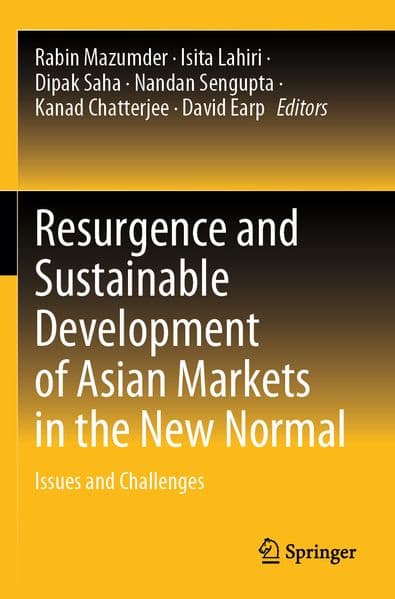 Resurgence and Sustainable Development of Asian Markets in the New Normal
