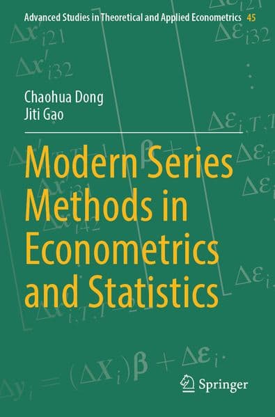 Modern Series Methods in Econometrics and Statistics