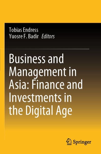 Business and Management in Asia: Finance and Investments in the Digital Age