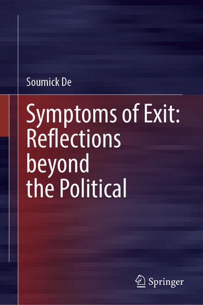Symptoms of Exit: Reflections beyond the Political