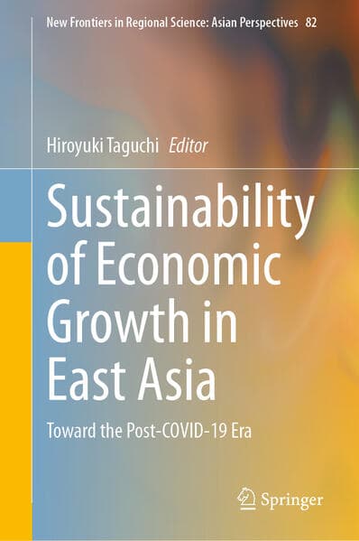 Sustainability of Economic Growth in East Asia