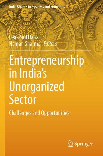 Entrepreneurship in India's Unorganized Sector