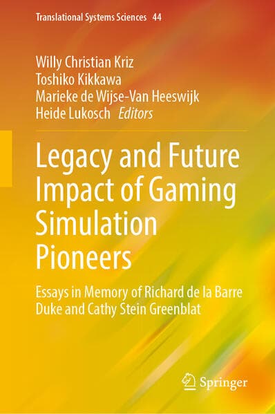 Legacy and Future Impact of Gaming Simulation Pioneers