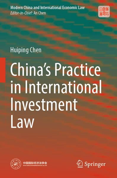 China's Practice in International Investment Law