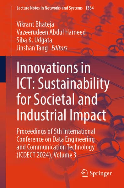 Innovations in ICT: Sustainability for Societal and Industrial Impact