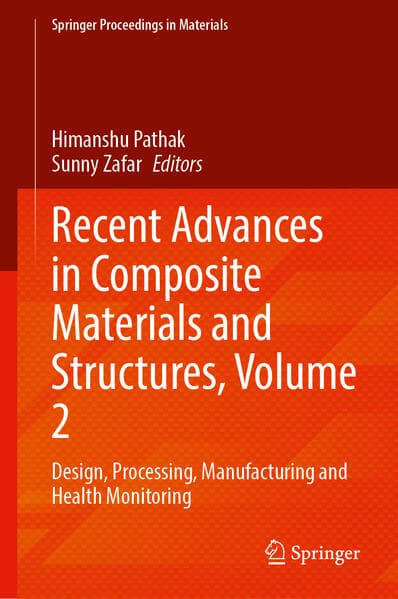 Recent Advances in Composite Materials and Structures, Volume 2