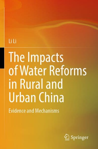 The Impacts of Water Reforms in Rural and Urban China