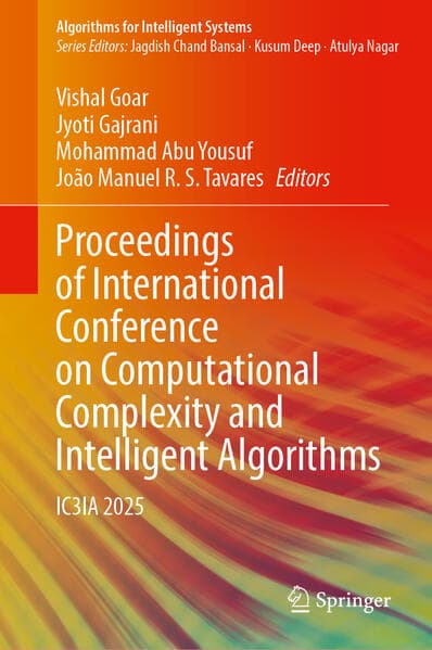 Proceedings of International Conference on Computational Complexity and Intelligent Algorithms