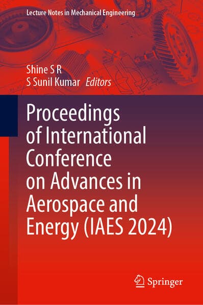 Proceedings of International Conference on Advances in Aerospace and Energy (IAES 2024)