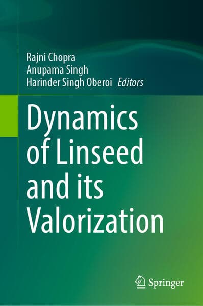 Dynamics of Linseed and its Valorization