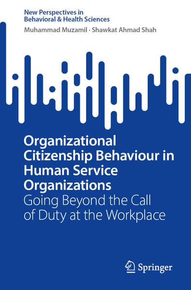 Organizational Citizenship Behaviour in Human Service Organizations