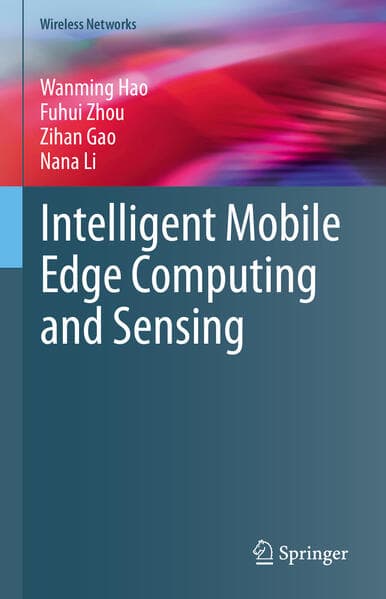 Intelligent Mobile Edge Computing and Sensing