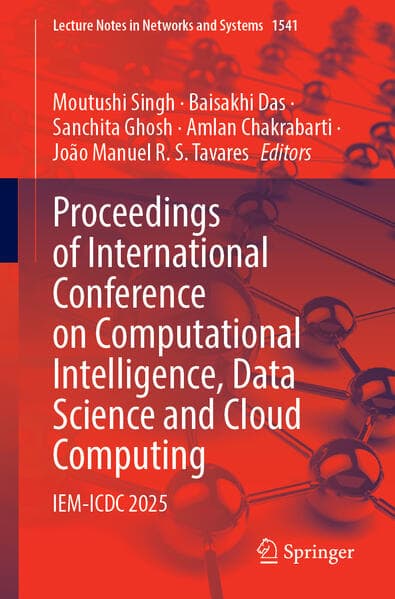 Proceedings of International Conference on Computational Intelligence, Data Science and Cloud Computing